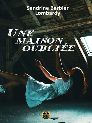 cover image of Une Maison Oubliée